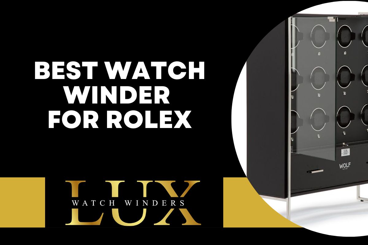 Best watch winder for Rolex